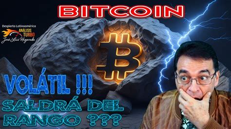 Bitcoin volátil Saldrá del rango YouTube