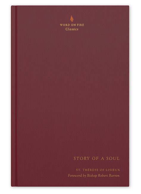 "Story of a Soul: The Autobiography of Saint Thérèse of Lisieux"