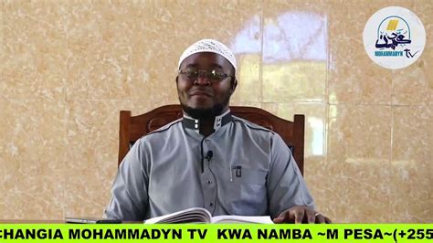 Khutba Hadithi Ya Kutisha Sheikh Hassan Mohammadyn Youtube