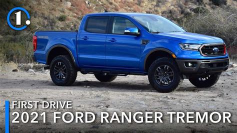 2021 Ford Ranger Tremor First Drive Review Just Enough Truck