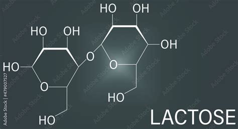 Lactose milk sugar molecule. Skeletal formula. Stock Vector | Adobe Stock