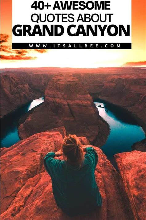 40 Awesome Quotes About The Grand Canyon Itsallbee Solo Travel And Adventure Tips