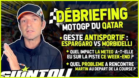 MotoGP Débriefing par Sylvain Guintoli du MotoGP du Qatar Losail