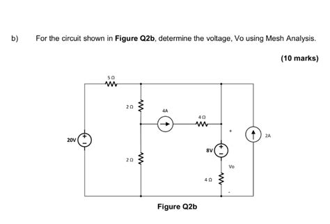 Solved B For The Circuit Shown In Figure Q2b Determine The Chegg