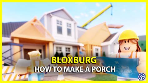 How To Build A Porch In Bloxburg Esports Zip