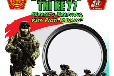 12 Link Twibbon Hut Tni Ke 77 Tahun 2022 Pilihan Desain Paling Variatif Dan Keren Jatim Network