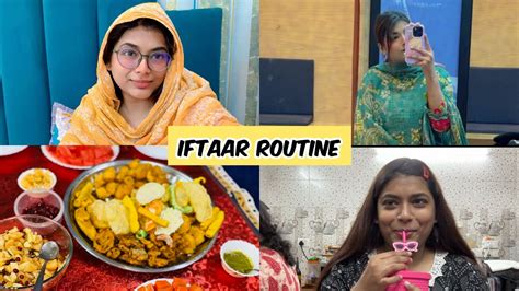 My Iftaar Routine Ramadan Vlog Mahjabeen Ali Vlogs Youtube