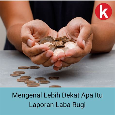 Mengenal Lebih Dekat Apa Itu Laporan Laba Rugi Bisnis