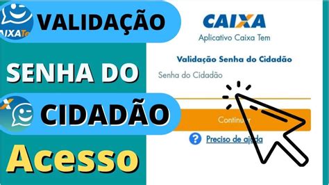 Valida O Senha Do Cidad O No Caixa Tem Como Resolver Youtube