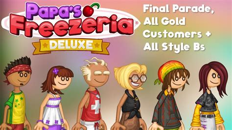 Papa S Freezeria Deluxe Final Parade All Gold Customers All Style