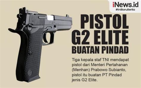 Infografis Keunggulan Pistol G2 Elite Buatan Pindad