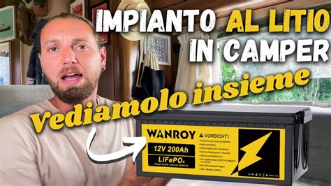 INSTALLAZIONE IMPIANTO LITIO IN CAMPER Come Abbiamo Fatto YouTube