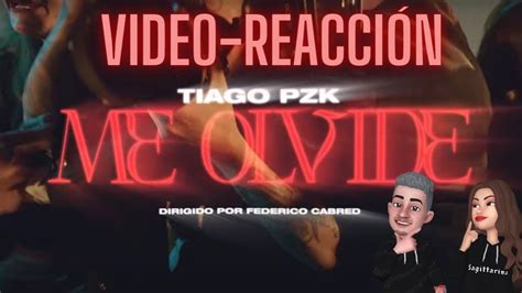 Tiago Pzk Me Olvidé Padre E Hija Reacción Youtube