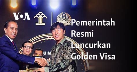 Pemerintah Resmi Luncurkan Golden Visa