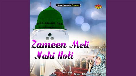 Zameen Meli Nahi Hoti Islamic Youtube