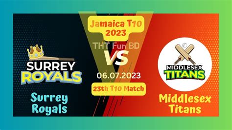 Surrey Royals Vs Middlesex Titans SRO V MIT Jamaica T10 Live Score