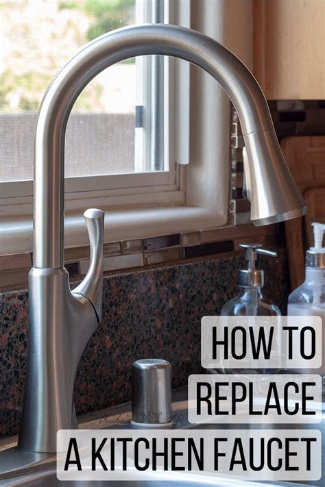 How To Replace My Kitchen Faucet Things In The Kitchen