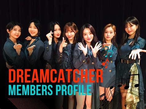 Who Are The Members Of Dreamcatcher 2025 Updated JeffRadio