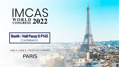 ASTERASYS Exhibition IMCAS World Congress 2022 YouTube