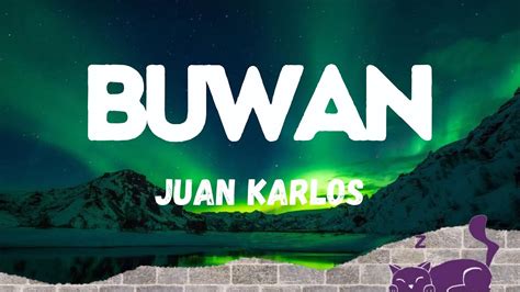 Buwan Juan Karlos Tagalog Lyrics Ako Y Sayo Ikaw Ay Akin Youtube