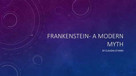 Frankenstein: The Modern Myth | PPTX