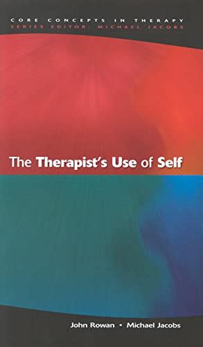 The Therapists Use Of Self By Rowan John New Paperback 2002 1st