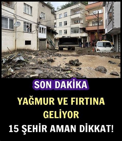 Yağmur Ve Fırtına Geliyor 15 Şehir Aman D kkat foto galerisi