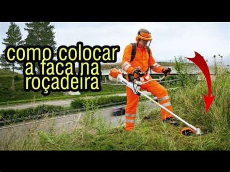 Como Trocar Faca Na Ro Adeira Stihl L Mina De Corte Ro Adeira