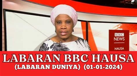 Bbc Hausa Labaran Yau 2023 Youtube