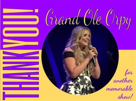 Big Thank You Goes To The Grand Ole Opry For Inviting Country Music