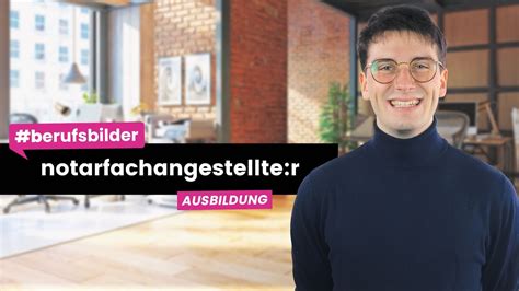 Notarfachangestellte R Ausbildungsberufe Erkl Rt Youtube