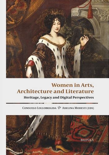 New Release Women In Arts Architecture And Literature Heritage Legacy And Digital