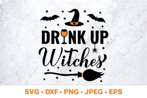 Drink Up Witches Svg Halloween Quote Sign By Labelezoka Thehungryjpeg