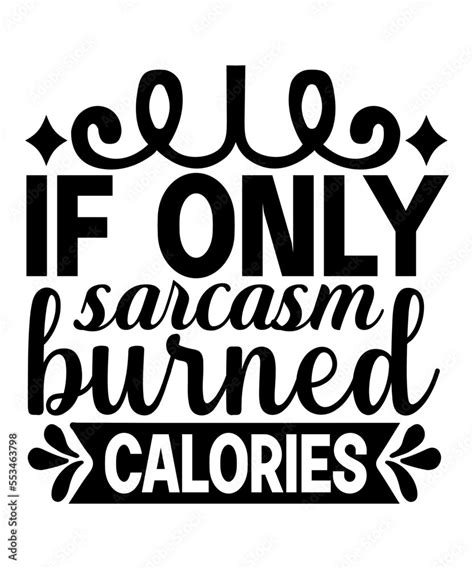 If Only Sarcasm Burned Calories Svg Fitness Gym Svg Bundle Fitness