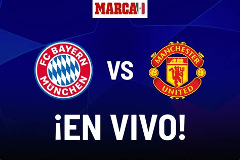 Champions League 2023 Bayern Derrota 4 3 A Manchester United Partido