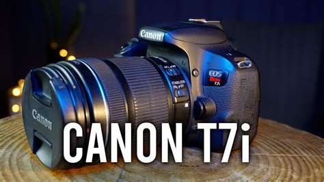 ¿vale La Pena En 2023 Canon T7i 800d Youtube