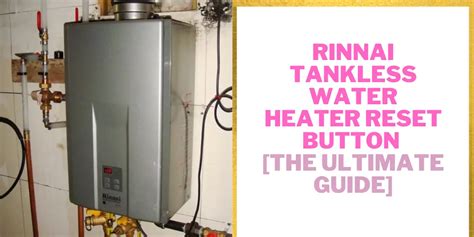 Rinnai Tankless Water Heater Code 10 Sumruldroegner 99