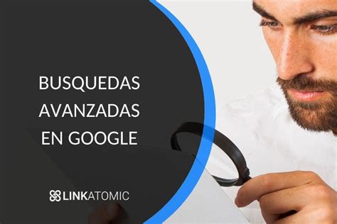 C Mo Hacer Busquedas Avanzadas En Google Footprints