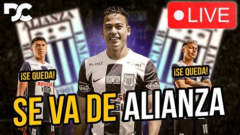 Se QUEDA y SE VA Cristian Benavente SE VA de Alianza Lima Jesús