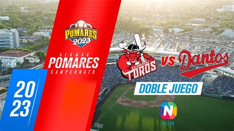 Toros De Chontales Vs Dantos Juego Doble Youtube