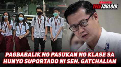 PAGBABALIK NG PASUKAN NG KLASE SA HUNYO SUPORTADO NI SEN GATCHALIAN