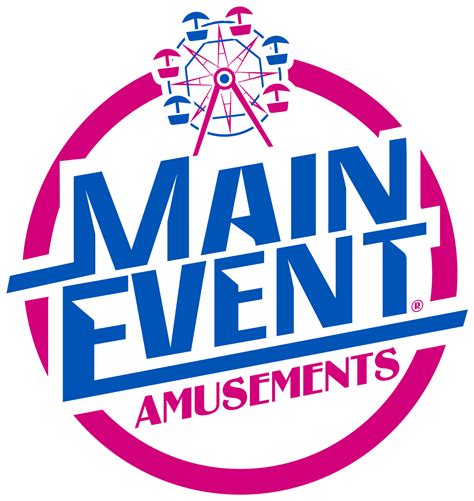 Main Event Amusements: UPCOMING EVENTS