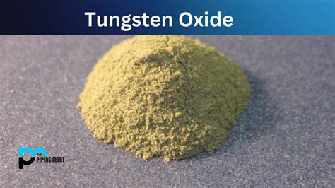 Tungsten Oxide Properties - A Brief Overview