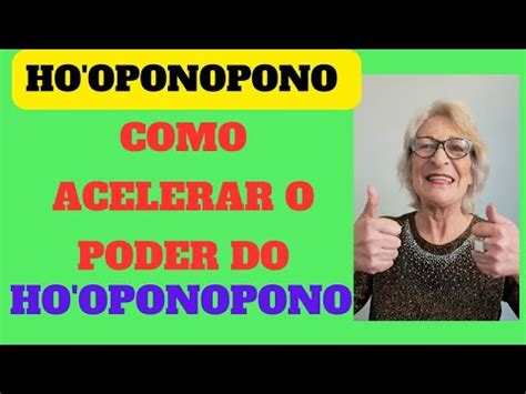 Ho Oponopono Como Acelerar O Poder De Realiza O Do Ho Oponopono