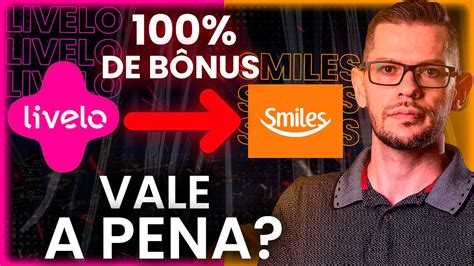 Como Transferir Pontos Da Livelo Para Smiles E Ganhar De B Nus