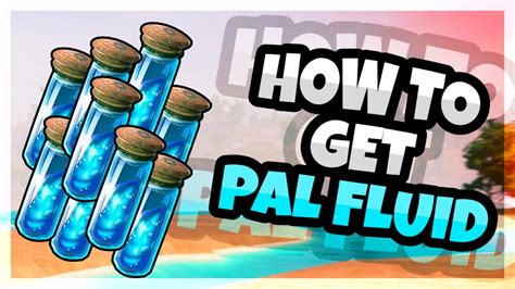 HOW TO FARM PAL FLUID IN PALWORLD BEST LOCATION Palworld Tips And