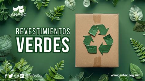 Revestimientos Verdes Asociación Nacional De Fabricantes De Cajas Y