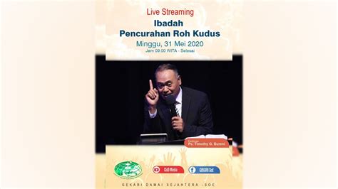 Ibadah Pencurahan Roh Kudus Gds Soe 31 Mei 2020 Ps Timothy G