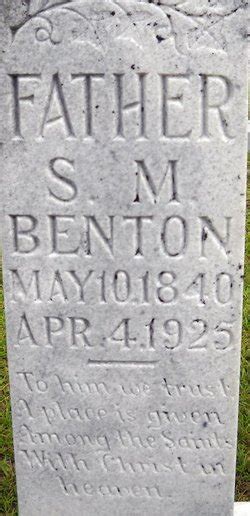 Samuel Madison Benton 1840 1925 Find A Grave Memorial