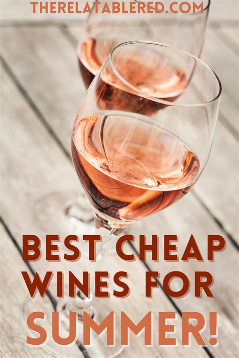 Best Cheap Wines For Summer Artofit